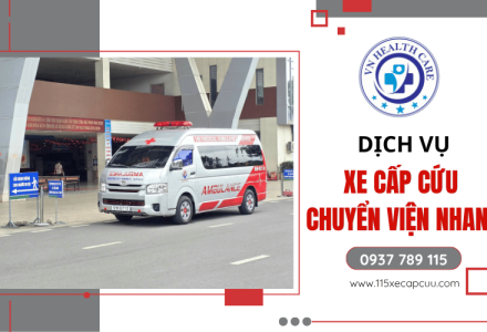Cần dịch vụ xe cấp cứu chuyển viện nhanh – Gọi ngay VN Health Care