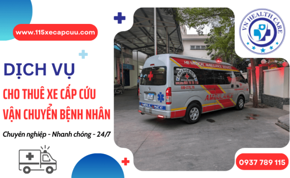 Dịch vụ cho thuê xe cấp cứu vận chuyển bệnh nhân 24/7 - VN Health Care